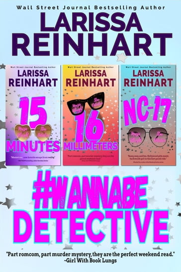 #WannabeDetective, Maizie Albright Star Detective Omnibus 1 - Books 1-3 - Larissa Reinhart