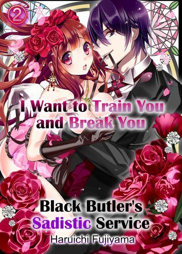 I Want to Train You and Break You - Haruichi Fujiyama