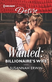 Wanted: Billionaire s Wife