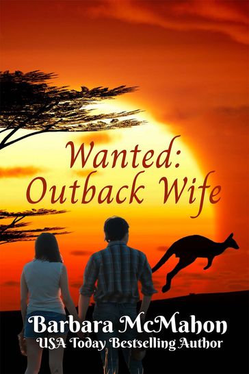 Wanted: Outback Wife - Barbara McMahon