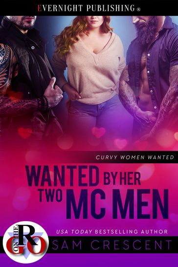 Wanted by Her Two MC Men - Sam Crescent