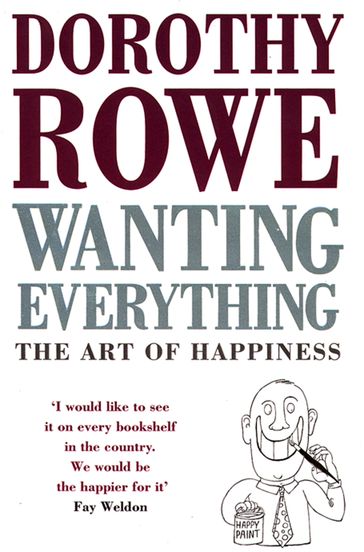 Wanting Everything - Dorothy Rowe