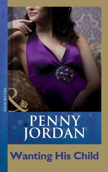 Wanting His Child (Mills & Boon Modern) - Penny Jordan