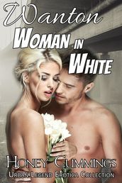 Wanton Woman in White