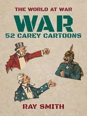 War, 52 Carey Cartoons