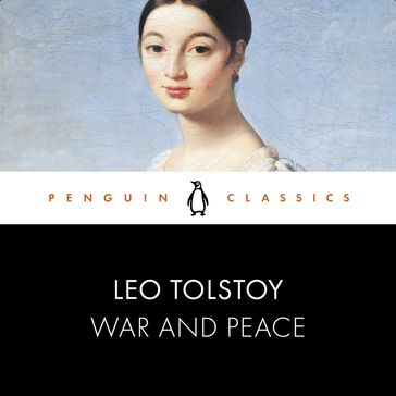 War And Peace - Orlando Figes - Lev Nikolaevic Tolstoj