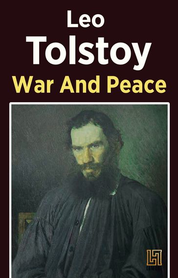 War And Peace - Lev Nikolaevic Tolstoj