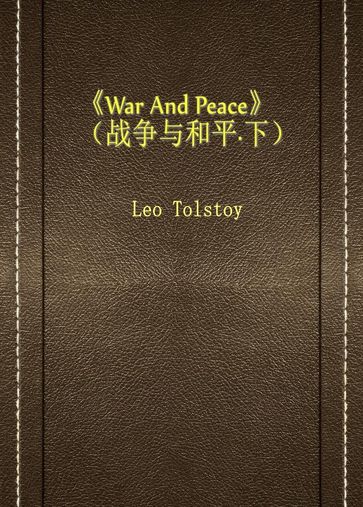War And Peace· - Lev Nikolaevic Tolstoj