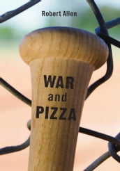 War And Pizza
