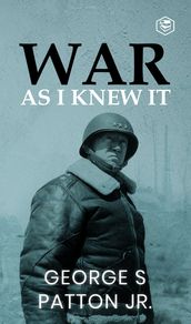 War As I Knew It