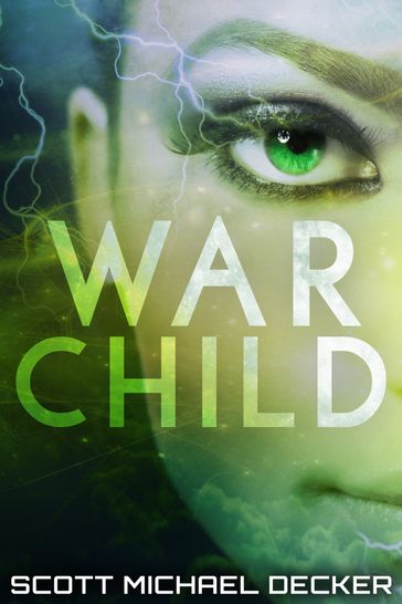 War Child - Scott Michael Decker