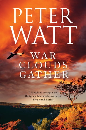 War Clouds Gather: The Frontier Series 8 - Peter Watt