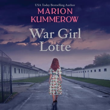 War Girl Lotte - Marion Kummerow