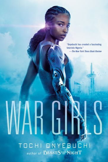 War Girls - Tochi Onyebuchi