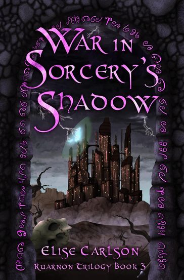 War In Sorcery's Shadow - Elise Carlson