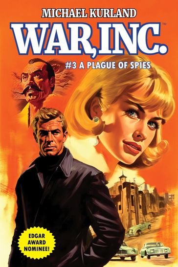 War, Inc. #3: A Plague of Spies - Michael Kurland