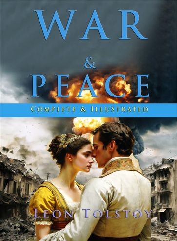 War & Peace - Lev Nikolaevic Tolstoj