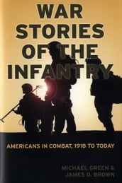 War Stories of the Infantry
