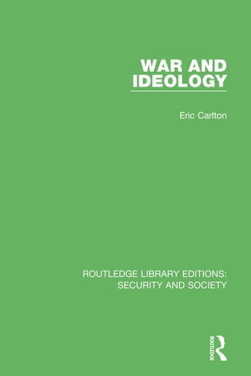 War and Ideology - Eric Carlton