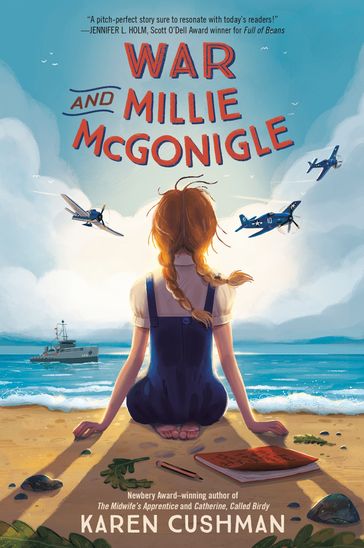 War and Millie McGonigle - Karen Cushman