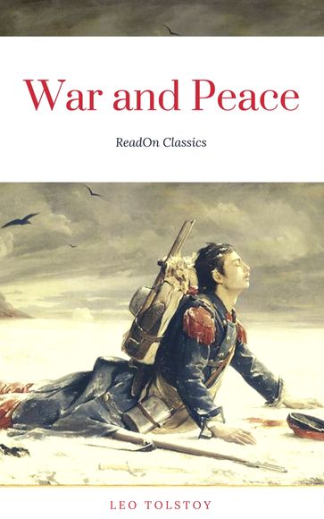 War and Peace - Lev Nikolaevic Tolstoj