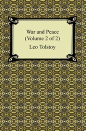 War and Peace (Volume 2 of 2)