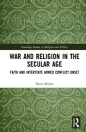 War and Religion in the Secular Age