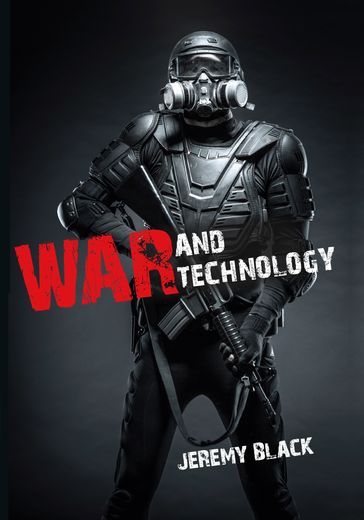 War and Technology - Jeremy Black
