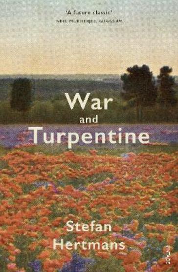 War and Turpentine - Stefan Hertmans