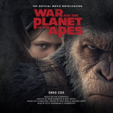 War for the Planet of the Apes - Greg Cox