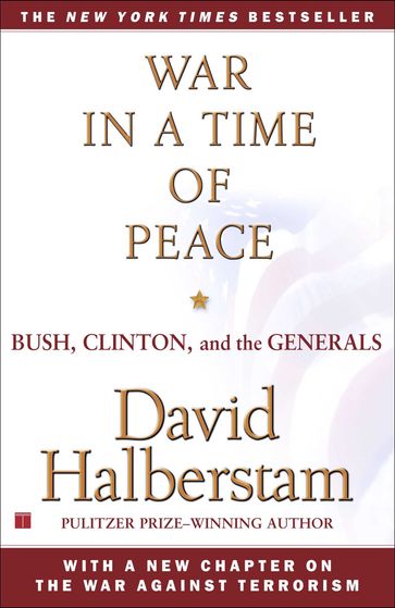 War in a Time of Peace - David Halberstam