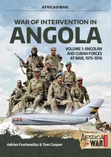War of Intervention in Angola - Adrien Fontanellaz - Tom Cooper