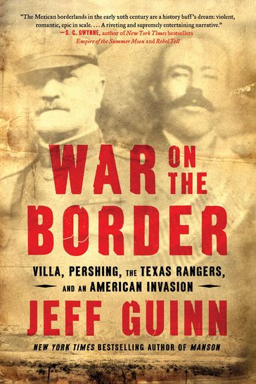 War on the Border - Jeff Guinn