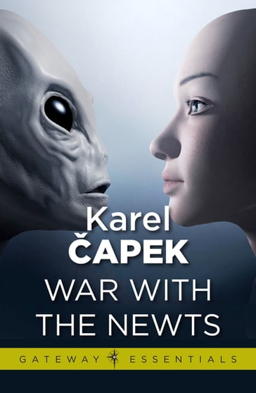 War with the Newts - Karel Capek