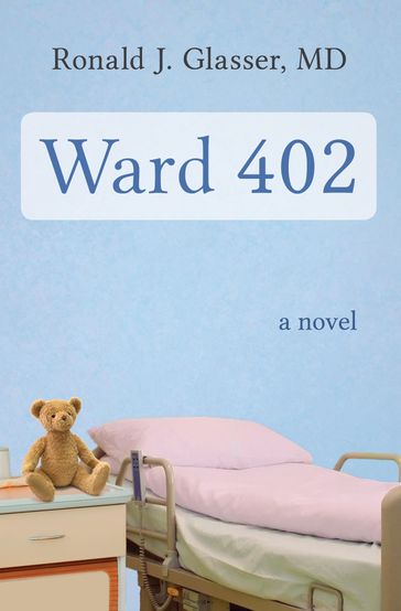 Ward 402 - MD Ronald J. Glasser