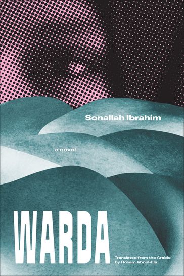 Warda - Ibrahim Sonallah