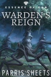 Warden s Reign