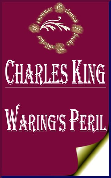 Waring's Peril - Charles King