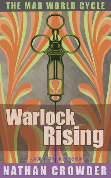 Warlock Rising - Nathan Crowder