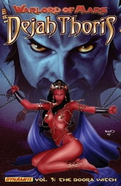 Warlord of Mars: Dejah Thoris Vol 3: The Boora Witch