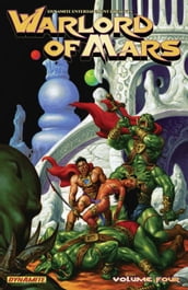 Warlord of Mars Vol 4