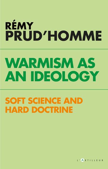 Warmism as an ideology - Rémy Prud