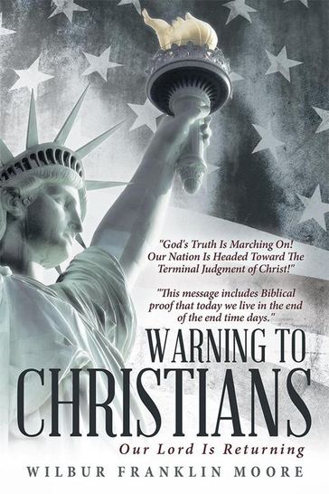 Warning to Christians - Wilbur Franklin Moore