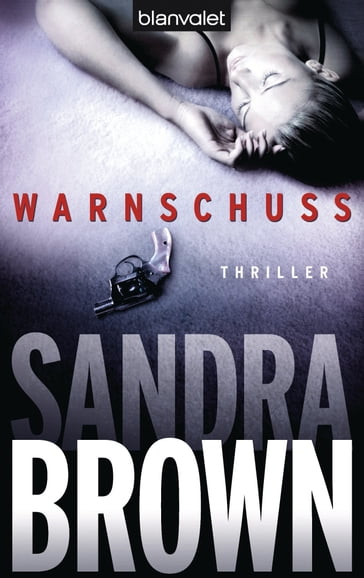 Warnschuss - Sandra Brown