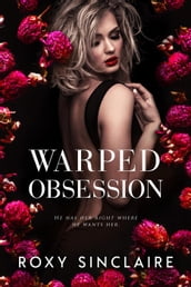 Warped Obsession