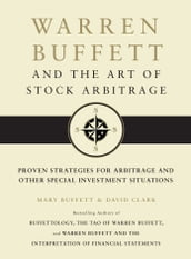 Warren Buffett and the Art of Stock Arbitrage