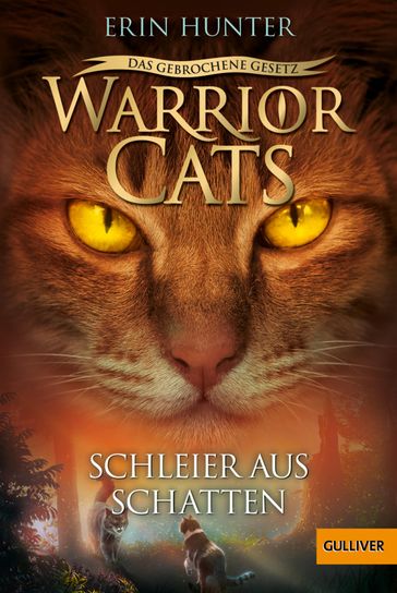 Warrior Cats - Das gebrochene Gesetz - Schleier aus Schatten - Erin Hunter - Johannes Wiebel