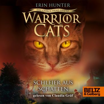 Warrior Cats - Das gebrochene Gesetz. Schleier aus Schatten - Erin Hunter - Johannes Wiebel