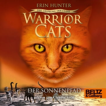 Warrior Cats - Der Ursprung der Clans. Der Sonnenpfad - Erin Hunter