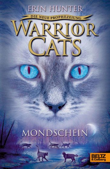 Warrior Cats - Die neue Prophezeiung. Mondschein - Erin Hunter